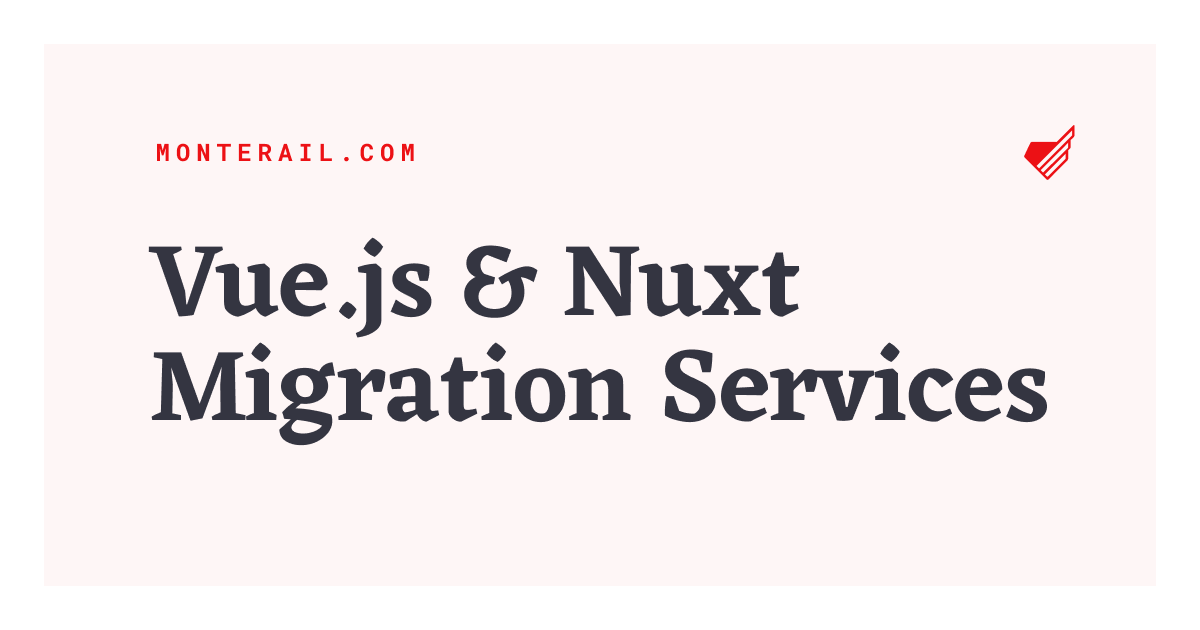 Vue and Nuxt Migration Services